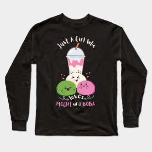 Just A Girl Who Loves Mochi And Boba Long Sleeve T-Shirt